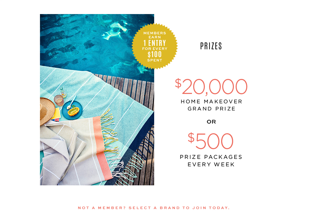 Every entry is a chance to win a home makeover or one of 1000 gift cards